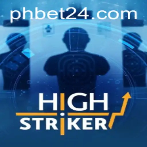 Exploring the Excitement of HighStriker with Phbet